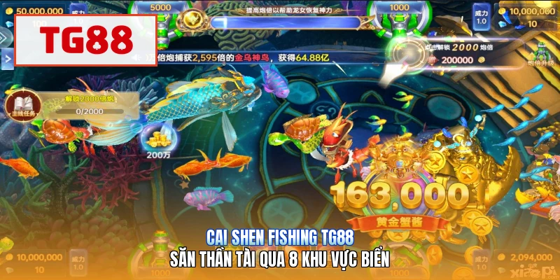 Cai Shen Fishing TG88 | Săn Thần Tài Qua 8 Khu Vực Biển
