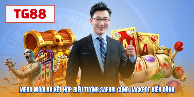 Mega Moolah kết hợp biểu tượng safari cùng Jackpot biến động